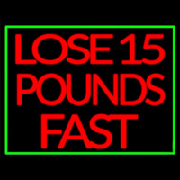 Green Border Lose 15 Pounds Fast Neonreclame