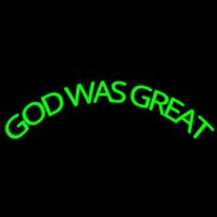 Green God Was Great Neonreclame