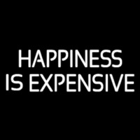 Happiness Is E pensive Neonreclame