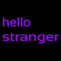 Hello Stranger Neonreclame