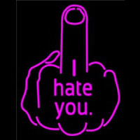 I Hate You Fuck Off Neonreclame