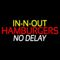 In N Out Hamburgers No Delay Neonreclame