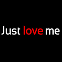 Just Love Me Neonreclame