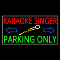 Karaoke Singer Parking Only 1 Neonreclame