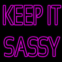 Keep It Sassy Neonreclame