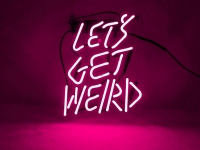 LETS GET WEIRD Neonreclame