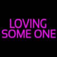 Loving Some One Neonreclame