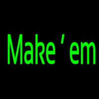 Make Em Neonreclame