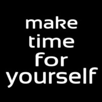 Make Time For Yourself Neonreclame
