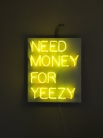 NEED MONEY FOR YEEZY Neonreclame