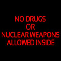No Drugs Or Nuclear Weapons Neonreclame