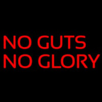 No Gust No Glory Neonreclame