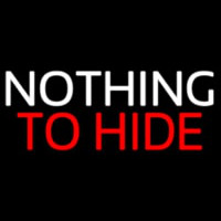 Nothing To Hide Neonreclame