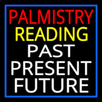 Palmistry Reading Past Present Future Neonreclame