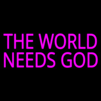 Pink The World Needs God Neonreclame