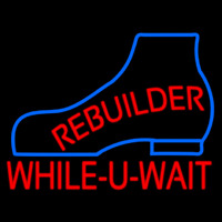 Rebuilder While You Wait Neonreclame