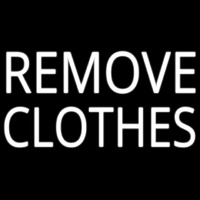 Remove Clothes Neonreclame