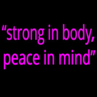 Strong In Mind Neonreclame