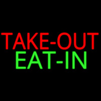 Take Out Eat In Neonreclame