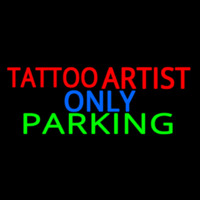 Tattoo Artist Parking Only Neonreclame