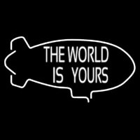 The World Is Yours Neonreclame