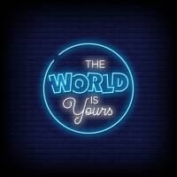 The World is Yours Neonreclame