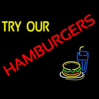 Try Our Hamburgers Neonreclame