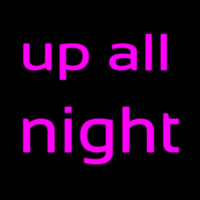 Up All Night Neonreclame