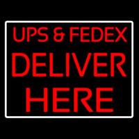 Ups And Fede  Deliver Here Neonreclame