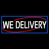 We Deliver With Blue Border Neonreclame