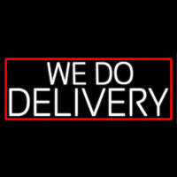 White We Do Delivery With Red Border Neonreclame