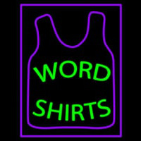 Word Shirts Neonreclame