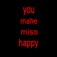 You Make Mi So Happy Neonreclame